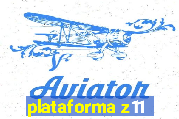 plataforma z11